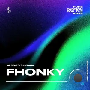 Alberto Santana - Fhonky (2025)