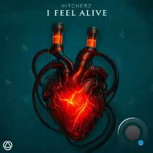 Hitcherz - I Feel Alive (2025)