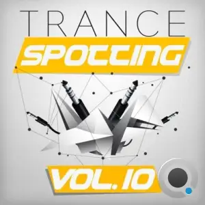Trancespotting, Vol. 10 (2025)