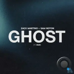 Zack Martino & Sam Noton feat Emie - Ghost (2025)