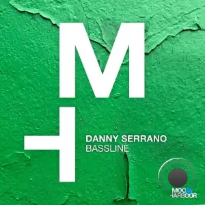 Danny Serrano - Bassline (2025)