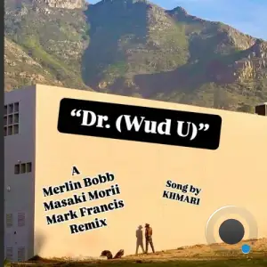 Merlin Bobb x Masaki Morii x Mark Francis - DR.(Wud U) (2025)