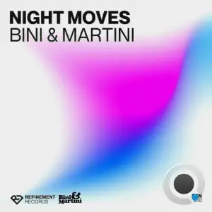 Bini & Martini - Night Moves (2025)