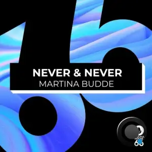 Martina Budde - Never & Never (2025)