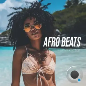 Afro Beats Summer Selection (2025)