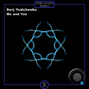 Serj Yudchenko - Me and You (2025)