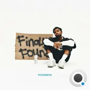 Futuristic - FINALLY FOUND (2025)