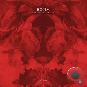 BØHM - Perceived Reality (2025)