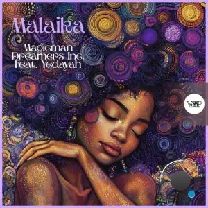 MagicMan & Dreamers Inc - Malaika (2025)