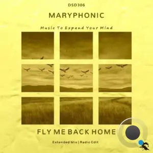 M A R Y P H O N I C - Fly Me Back Home (2025)