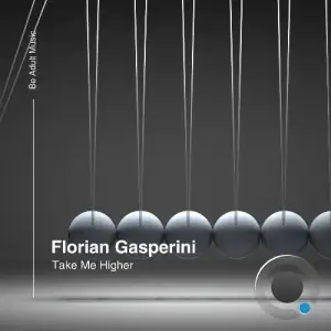 Florian Gasperini - Take Me Higher (2025)