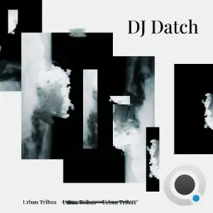 DJ Datch - Urban Tribus (2025)