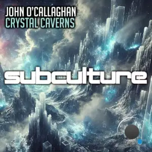 John O'callaghan - Crystal Caverns (2025)