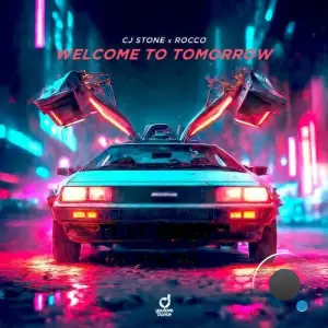 CJ Stone x Rocco - Welcome to Tomorrow (2025)