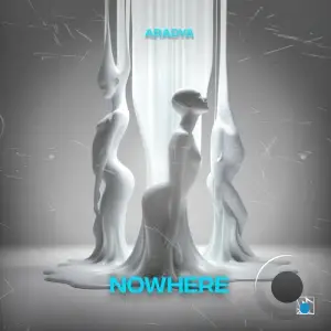 Aradya - Nowhere (2025)