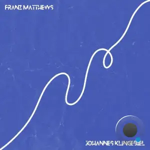 Franz Matthews, Johannes Klingebiel - Ce Moment (2025)