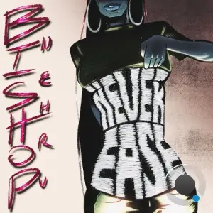 Bishop Nehru - Never Ease (2025)