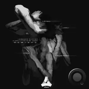 Lorenzo Fasano - A Love Letter To My Agony - Remixes (2025)