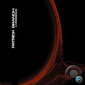 Patrick Branch - Hyperspace (2025)