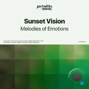 Sunset Vision - Melodies of Emotions (2025)