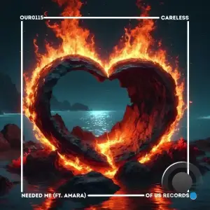 Careless ft. Amara - Needed Me (2025)