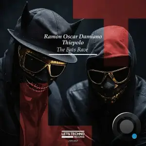 Ramon Oscar Damiano & Thiepolo - The Bats Rave (2025)