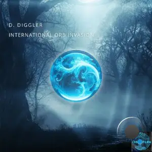 D. Diggler - International Orb Invasion (2025)