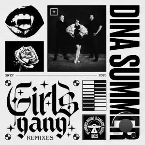 Dina Summer - Girls Gang Remixes (2025)
