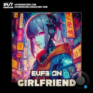Eufeion - Girlfriend (2025)