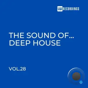 The Sound Of Deep House, Vol. 28 (2025)
