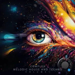 Complex Melodic House and Techno, Vol. 1 (2025)