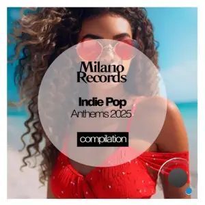 Indie Pop Anthems 2025 (2025)