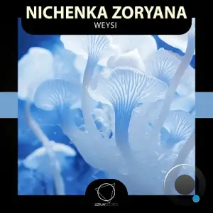 Nichenka Zoryana - Weysi (2025)