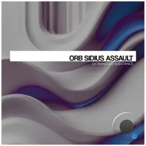 Orb Sidius Assault - Extraneous Substance (2025)