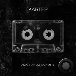 Andrea "Karter" Biolcati - Aspettando La Notte (2025)