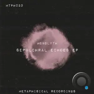 Monolyth - Sepulchral Echoes (2025)