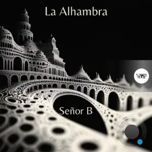 Senor B - La Alhambra (2025)