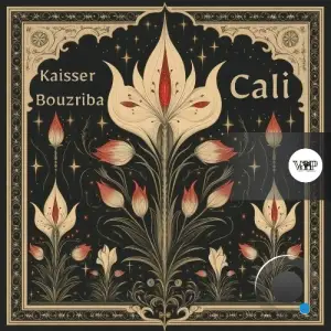 Kaisser Bouzriba - Cali (2025)
