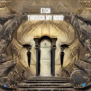 ETCH (EG) - Through My Mind (2025)
