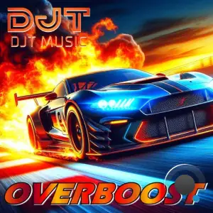 Djt - Overboost (2025)