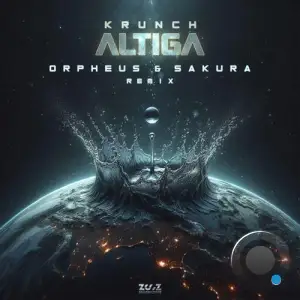 Krunch - Altiga (Orpheus & Sakura Remix) (2025)