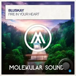 Bluskay - Fire In Your Heart (2025)