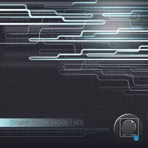 Dilight - The More I See (2025)