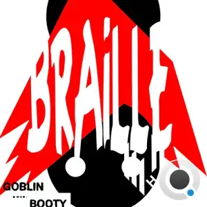 Braille - Goblin Booty (2025)