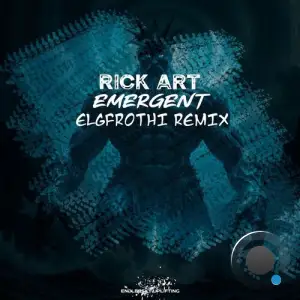 Rick Art - Emergent (Elgfrothi Remix) (2025)