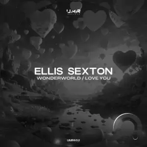 Ellis Sexton - Wonderworld / Love You (2025)