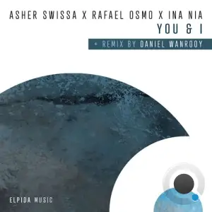 Asher Swissa Vs. Rafael Osmo And Ina Nia - You & I (2025)