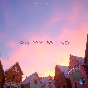 Marc Newy - On My Mind (2025)