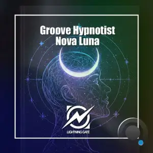 Groove Hypnotist - Nova Luna (2025)