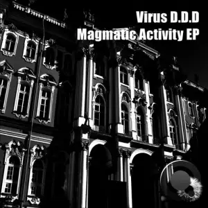 Virus D.D.D - Magmatic Activity (2025)